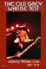 Watch Johnny Winter Live The Old Grey Whistle Test Solarmovie