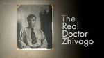 Watch The Real Doctor Zhivago Solarmovie