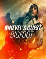 Watch Knievel\'s Quest: Bigfoot Solarmovie