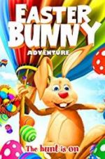Watch Easter Bunny Adventure Solarmovie