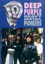 Watch Deep Purple: Heavy Metal Pioneers Solarmovie