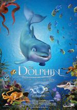 Watch The Dolphin: Story of a Dreamer Solarmovie