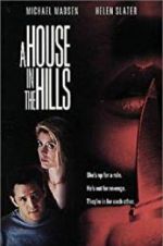Watch A House in the Hills Solarmovie