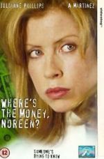 Watch Where\'s the Money, Noreen? Solarmovie
