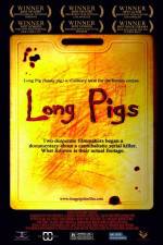 Watch Long Pigs Solarmovie