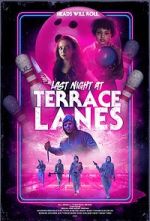 Watch Last Night at Terrace Lanes Primewire