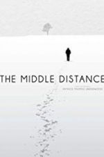 Watch The Middle Distance Solarmovie