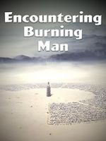 Watch Encountering Burning Man Solarmovie