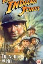 Watch The Adventures of Young Indiana Jones: Trenches of Hell Solarmovie
