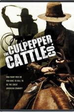 Watch The Culpepper Cattle Co. Solarmovie
