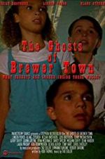 Watch The Ghosts of Brewer Town Solarmovie