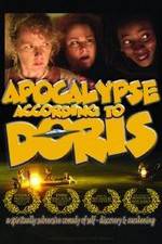 Watch Apocalypse According to Doris Solarmovie