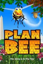 Watch Plan Bee Solarmovie