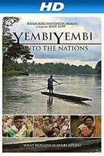Watch YembiYembi: Unto the Nations Solarmovie