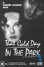 Watch That Cold Day in the Park Solarmovie