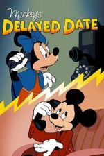 Watch Mickey\'s Delayed Date Solarmovie