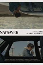 Watch Naysayer Solarmovie