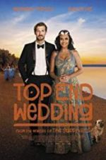Watch Top End Wedding Solarmovie