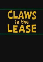 Watch Claws in the Lease (Short 1963) Solarmovie