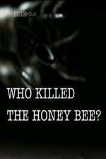Watch Who Killed the Honey Bee Solarmovie