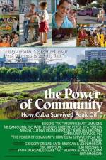 Watch The Power of Community How Cuba Survived Peak Oil Solarmovie