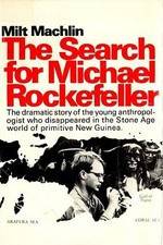 Watch The Search for Michael Rockefeller Solarmovie