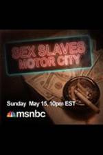 Watch Sex Slaves: Motor City Teens Solarmovie