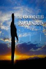 Watch The Man Who Killed Usama bin Laden Solarmovie