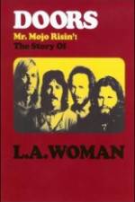 Watch The Doors The Story of LA Woman Solarmovie