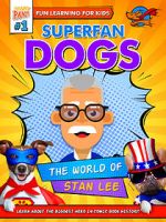 Watch Superfan Dogs: The World of Stan Lee Solarmovie