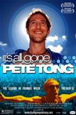 Watch It's All Gone Pete Tong Solarmovie