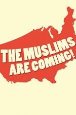 Watch The Muslims Are Coming Solarmovie