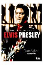Watch Elvis Presley - The True Story of Solarmovie
