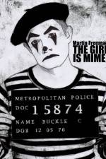 Watch The Girl Is Mime Solarmovie