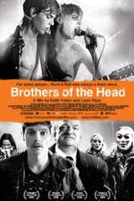 Watch Brothers of the Head Solarmovie
