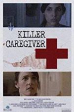 Watch Killer Caregiver Solarmovie