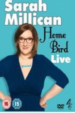 Watch Sarah Millican - Home Bird Live Solarmovie
