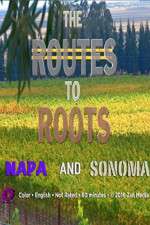 Watch The Routes to Roots: Napa and Sonoma Solarmovie