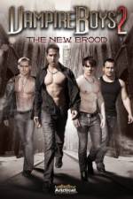 Watch Vampire Boys 2 The New Brood Solarmovie