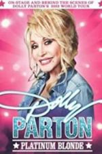 Watch Dolly Parton: Platinum Blonde Solarmovie