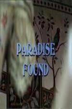 Watch Paradise Found - Islamic Architecture and Arts Solarmovie