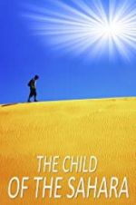Watch The Child of the Sahara Solarmovie