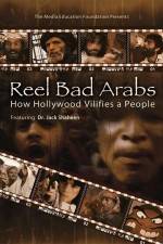 Watch Reel Bad Arabs How Hollywood Vilifies a People Solarmovie