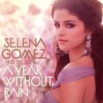 Watch Selena Gomez & the Scene: A Year Without Rain Solarmovie