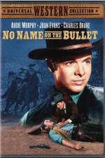 Watch No Name on the Bullet Solarmovie