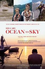 Watch Hillary: Ocean to Sky Solarmovie