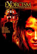 Watch Exorcism: The Possession of Gail Bowers Solarmovie