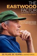 Watch The Eastwood Factor Solarmovie
