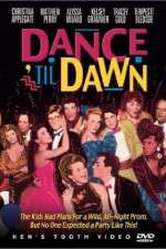 Watch Dance 'Til Dawn Solarmovie