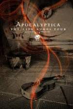 Watch Apocalyptica The Life Burns Tour Solarmovie